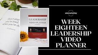 Week Eighteen Leadership Video Planner - Danielle Brown