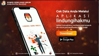 Apakah Kamu sudah terdaftar sebagai pemilih? Periksa dengan Aplikasi Lindungi Hakmu