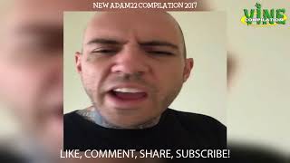 New adam22 aka Adam22 Instagram Compilation 2017