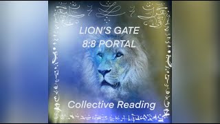 LION'S GATE 2021🦁👑 8:8  PORTAL🌀Collective Reading, Triple Fire Energies🔥🔥🔥