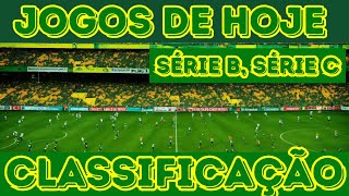 🔴 JOGOS DE HOJE DO BRASILEIRÃO SÉRIE B, SÉRIE C - TABELA DE CLASSIFICAÇÃO SÉRIE B, SÉRIE C, 12/08/24