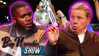 Harry Redknapp On Signing Black Football Players Back In the Day | The Big Narstie Show