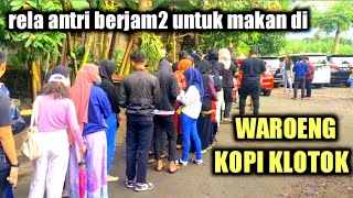 WARUNG KOPI KLOTOK YOGYAKARTA,KULINER RAMAI DI JOGJA ||SIRIN HAFSA