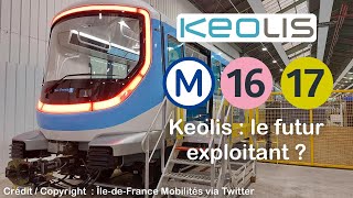 Keolis : futur exploitant des lignes 16 et 17 du Grand Paris Express ?