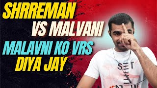 Shreeman Vs Malvani | Malvani Ko VRS De kya