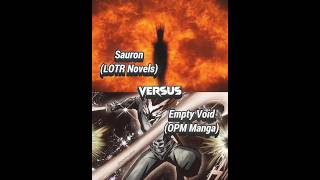 Sauron Vs Empty Void #lordoftherings #opm