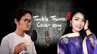 Tanikle thamoi ( Oja Jaminikanta) || Cover song