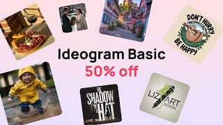 Black Friday Offer: Get 50% off Ideogram Basic!