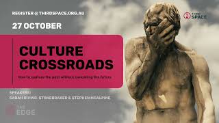 Culture Crossroads - The Edge - Sarah Irving-Stonebraker & Stephen McAlpine