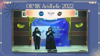 LIVE ORMIK AESTHETIC 2022 - STT TERPADU NURUL FIKRI