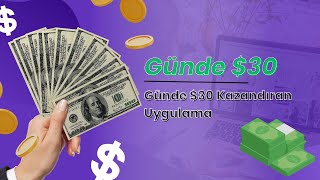 Günde $30 Kazandıran Uygulama 🤑 - İnternetten Para Kazanma Yolları 2023 ( Dolar Kazanma Yolları )