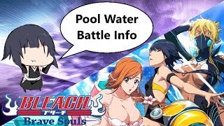 Bleach: Brave Souls - [#607] Pool Water Battle Info