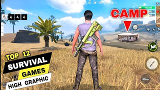 Top 12 Best SURVIVAL GAMES HIGH GRAPHIC Android iOS 100% Worth Playing | Multiplayer survival games