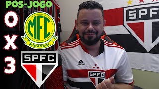 PÓS-JOGO MIRASSOL 0 X 3 SÃO PAULO - CAMPEONATO PAULISTA | RIGONI, TORÓ E REINALDO MARCAM NA GOLEADA!