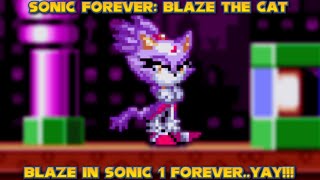 YAYY...BLAZE'S IN SONIC FOREVER ! | Sonic 1 Forever: Blaze The Cat [2022]