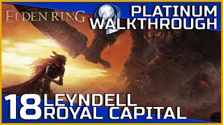 Elden Ring Full Platinum Walkthrough - 18 - Leyndell, Royal Capital