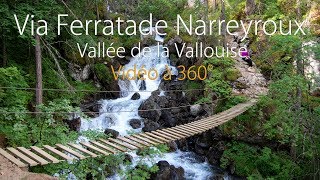 Vidéo 360° HD de la Via Ferrata de Narreyroux