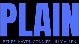 Plain - BENEE & Haydn Conniff [LYRIC VIDEO]