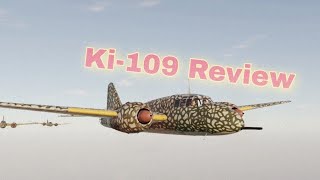 Ki-109 Review