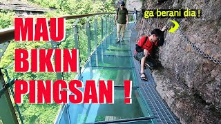 WISATA JEMBATAN KACA, mau bikin pingsan