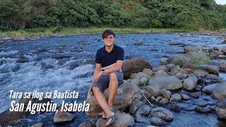 Tara sa ilog sa Bautista, San Agustin, Isabela