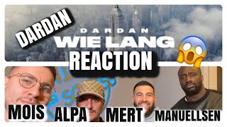 MOIS,MERT,ALPAGUN UND MANUELLSEN REAGIEREN AUF DARDAN - WIE LANG ?????