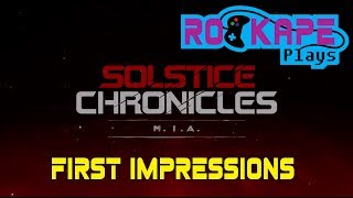 Solstice Chronicles: MIA - First Impressions