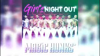 MAGIC HUNKS PROMO 2024 VIDEO