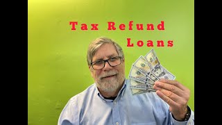 Tax Refund Loans