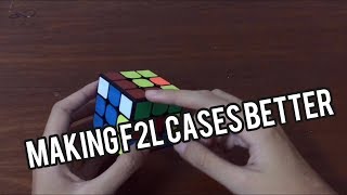 Advanced F2L Tricks:Making F2L Cases Better!