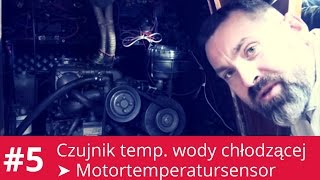 #5 PL DE Jak podłączyć czujnik temperatury wody chłodzącej? Wie schliessen wir den Motortemperatu