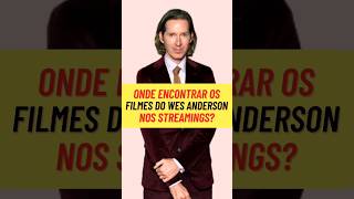 Onde encontrar os filmes do WES ANDERSON nos streamings? #WesAnderson #Filmografia #Streamings