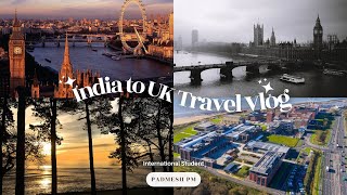 My journey of moving from India to UK | International Student | Travel Vlog