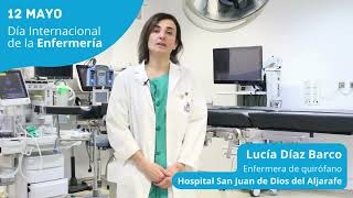 #DíaInternacionaldelaEnfermería - Lucía, enfermera de quirófano