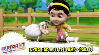 Nayra Had A Little Lamb Nursery Rhyme With Lyrics | Cartoony Rhymes | Nayra Rhymes | Lamb Song