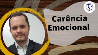 Carência Emocional