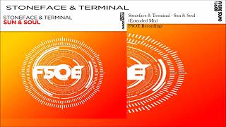 Stoneface & Terminal - Sun & Soul (Extended Mix)