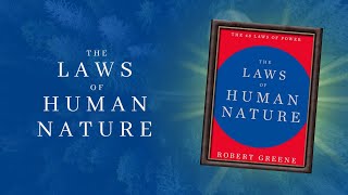 The Laws of Human Nature by Robert Greene Book Summary