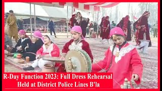 R-Day Function 2023: Full Dress Rehearsal Held at District Police Lines B'la