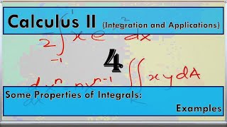 Some Properties of Integrals & Examples