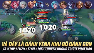 Con Yena Này Điên Rồi Nó Vả 3 Top 1 Enzo + Elsu + Điêu Thuyền Như Con Mà Vẫn Bất Tử Quá Kinh Khủng !