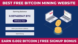 New Free Bitcoin Mining Website || Best Free Cloud Mining Site 2021 || Free BTC Cloud Mining Website