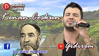 Kenan Coşkun - Gidirem - Yar Bayram Etsin !! ANADOLU DERNEK TV