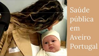 SAÚDE EM PORTUGAL: Atendimento de urgência pediatria hospital público em Aveiro