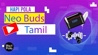 Hapi Pola | NEOBUDS TWS | Demo (TAMIL)