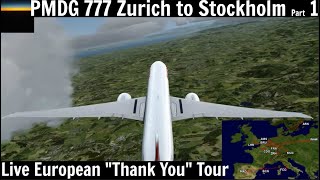 [P3D v4.5] PMDG 777-300ER | Zurich to Stockholm Part 1 (by a 777 Captain)