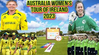 Australia women's tour of Ireland 2023 full schedule |2023 tour ||Cricket World