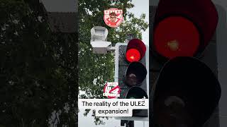 The reality of the ULEZ expansion!