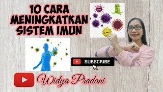 10 CARA MENINGKATKAN IMUNITAS