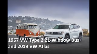 1967 VW Type 2 21 Window Bus and 2019 VW Atlas